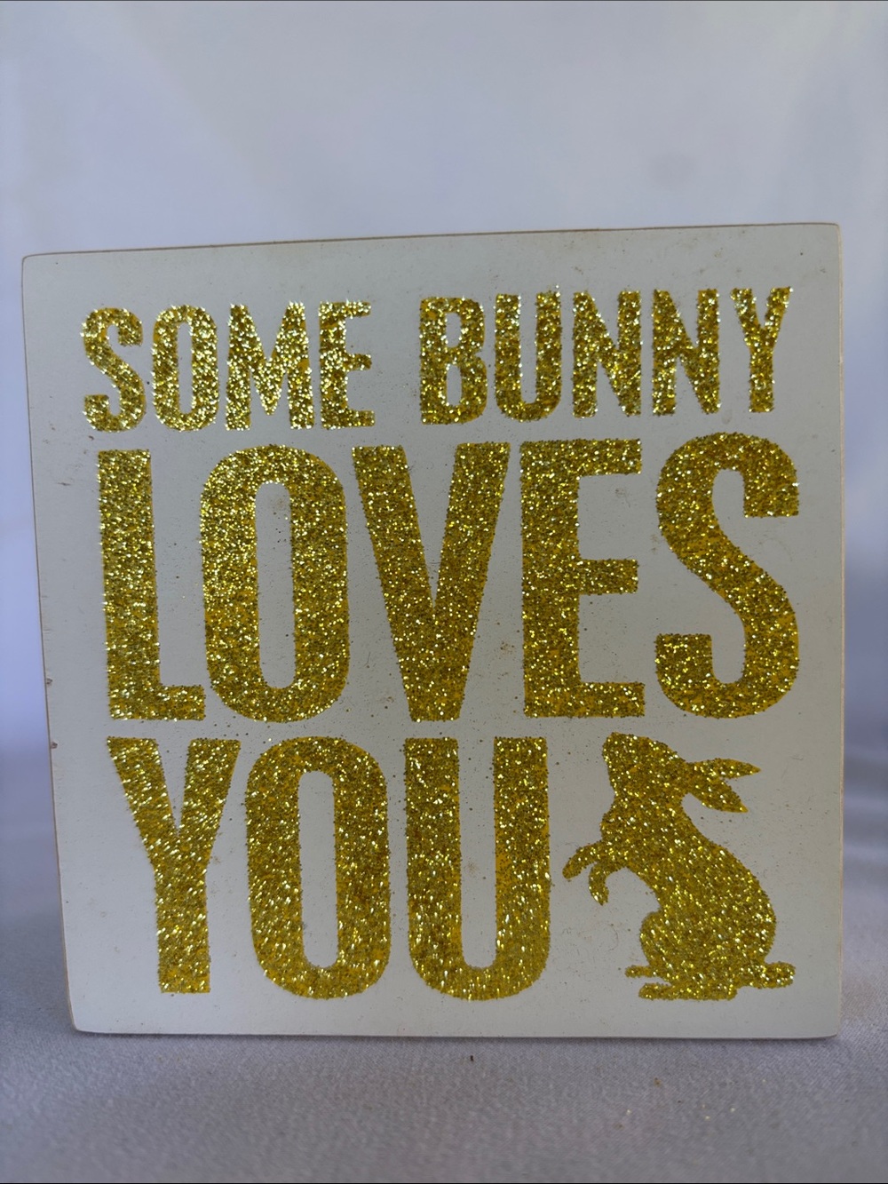 PRIMITIVES BY KATHY “SOME BUNNY LOVES YOU” GLITTER WOODEN BLOCK SIGN GOLD DECOR.